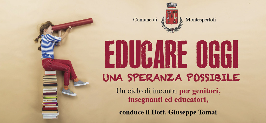 EDUCARE OGGI: UNA SPERANZA POSSIBILE